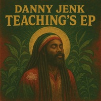 Teachings EP - EP - Danny Jenk