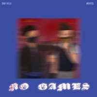 No Games - Single - Xavi Villa & Muvess