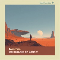Last Minutes On Earth - Single - Twintone