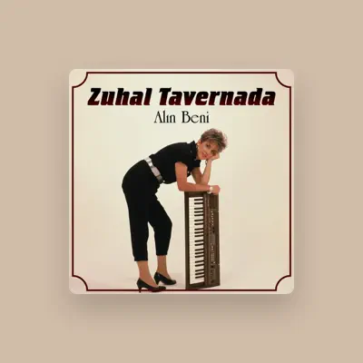Listen to Zuhal Tavernada, watch music videos, read bio, see tour dates & more!