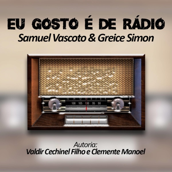 Eu Gosto É De Rádio (feat. Samuel Vascoto)