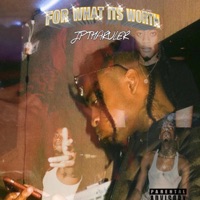 For What It's Worth - EP - JpThaRuler