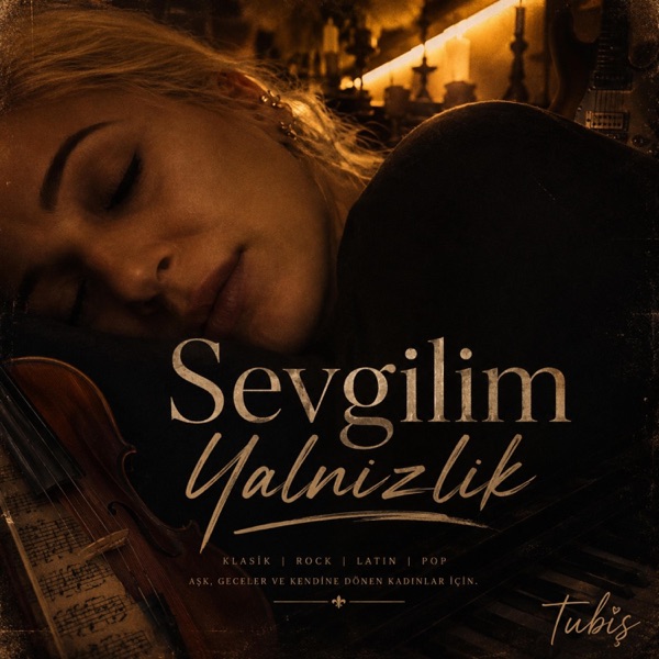 Sevgilim Yalnızlık