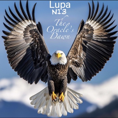 The Oracle's Dawn (feat. LUPA N13) - EP