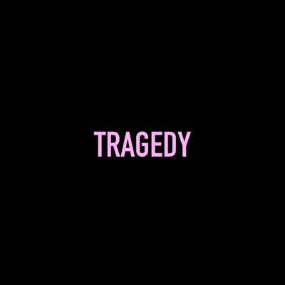 Tragedyy - Single