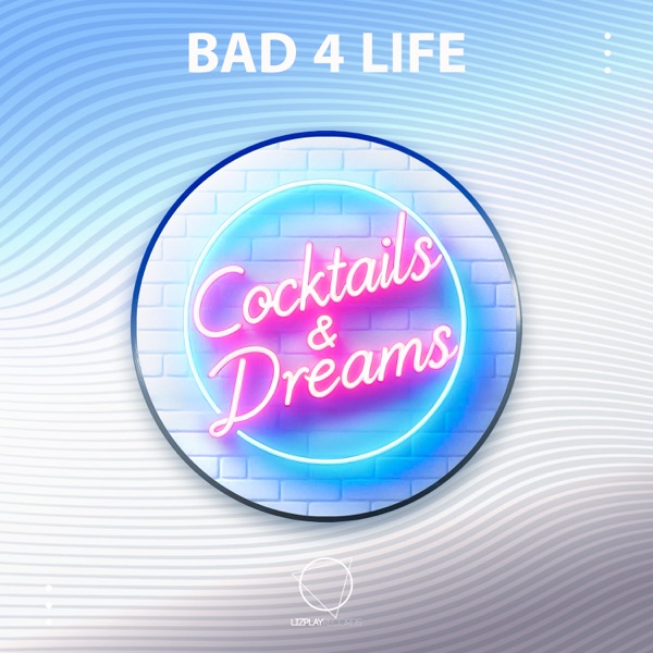 Cocktails & Dreams - EP