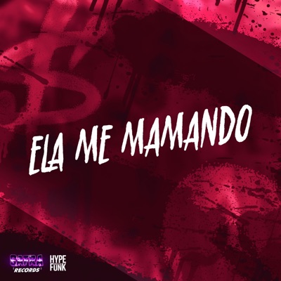 ELA ME MAMANDO - Single