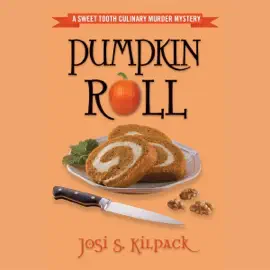 Pumpkin Roll: A Culinary Mystery, Book 6 (Unabridged)