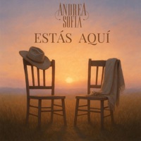 Estas Aquí - Single - Andrea Sofia
