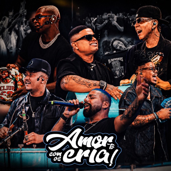 Amor Tô Com os Cria artwork