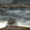 Come What May