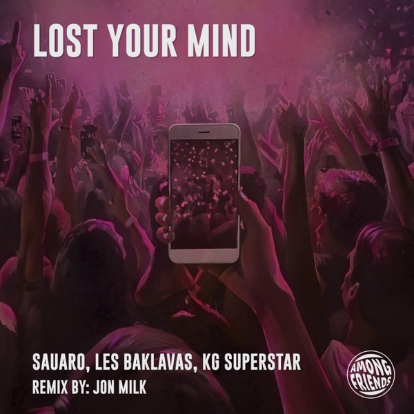 Lost Your Mind - Single