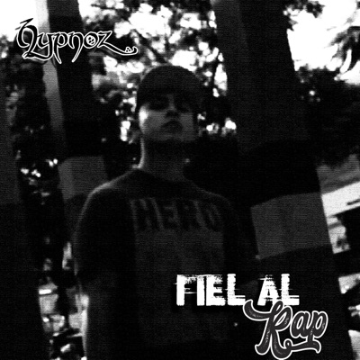 Fiel Al Rap - Single