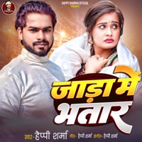 Jada Me Bhatar - Single - Happy Sharma