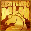 Bienvenido Dolor