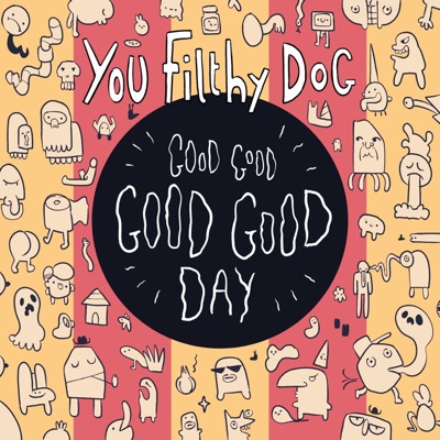 Good Good Good Good Day - Single