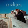 Ya Nada Queda