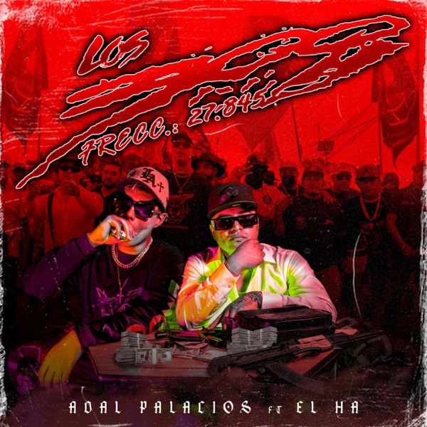 LOS 300 (Adal Palacios) (feat. EL HA)