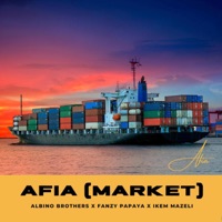 Afia (Market) (feat. Hon Ikem Mazeli) - Single - Albino Brothers & Fanzy Papaya