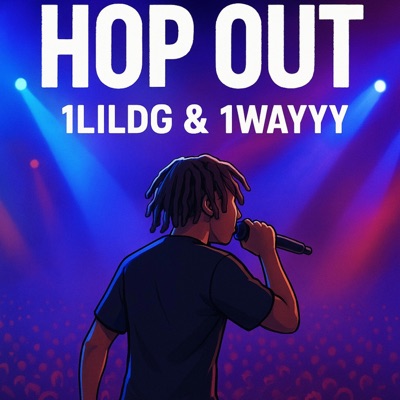 Hopout (feat. 1wayyy) - Single