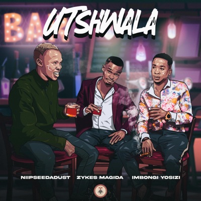 Niipseedadust - Utshwala (feat. ImbongiYosizi & Zykes Magida)