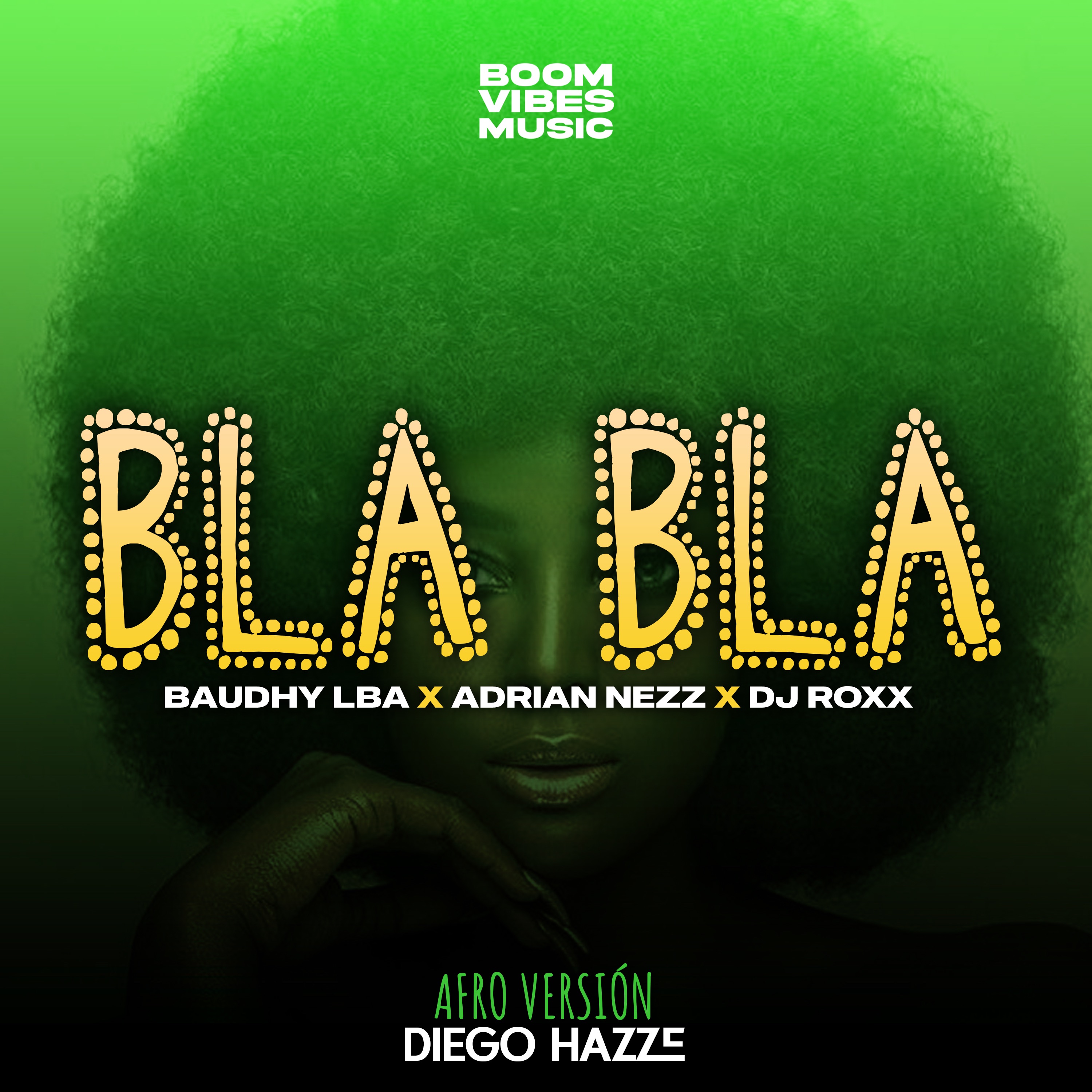 Bla Bla (Afro Versión) - Single