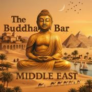 The Buddha-Bar: Middle East (Vol. 4) - The Buddha-Bar Lounge