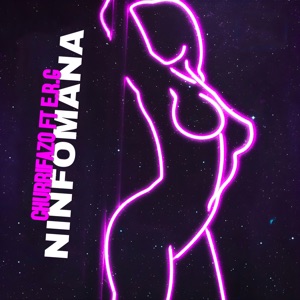 Ninfomana (feat. E.R.G)