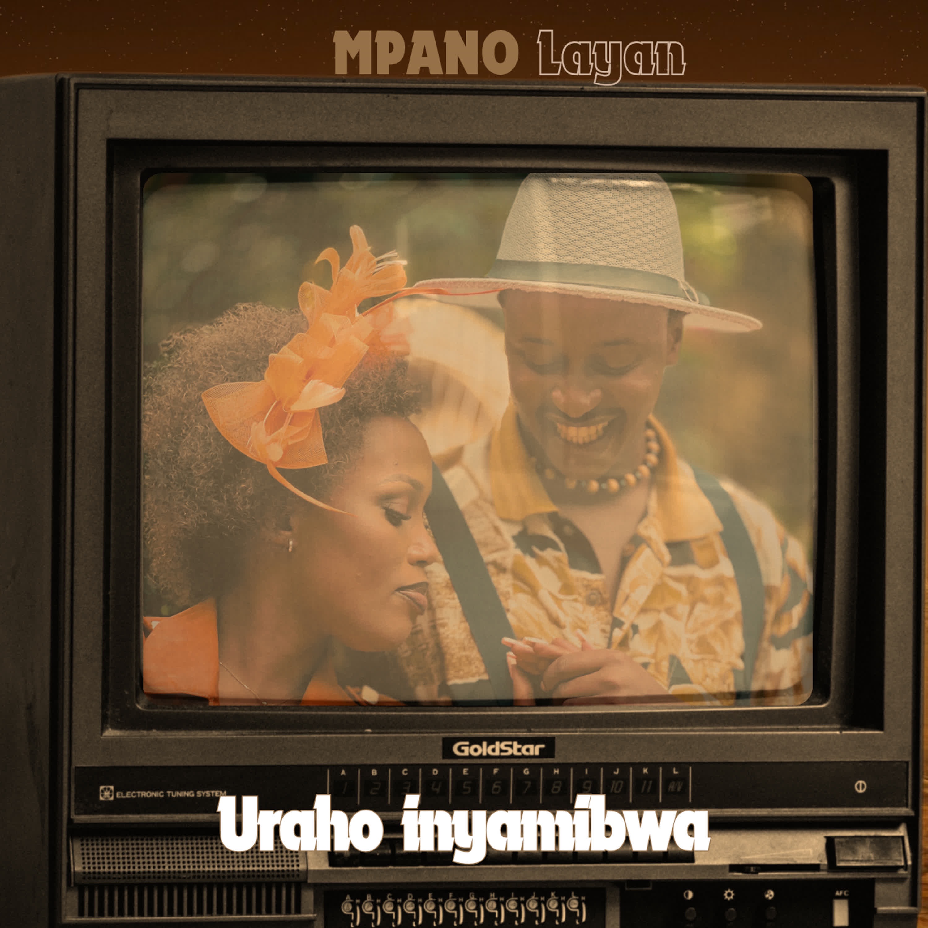 MPANO Layan - Uraho Inyamibwa