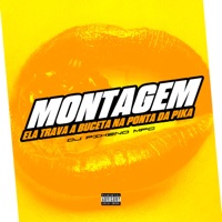 Montagem Ela trava a Buceta na Ponta da Pika - Single - MC Neguinho R & Dj Pikeno Mpc