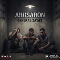 Abusaron (feat. General Zayas) - Single - Rain Musik