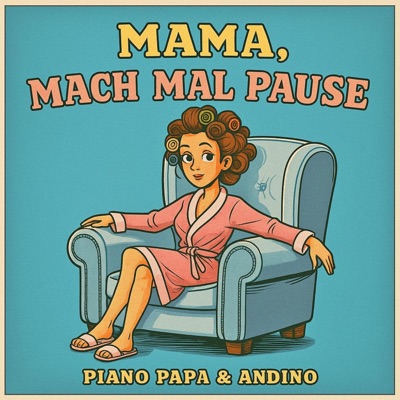 Mama, mach mal Pause - Single