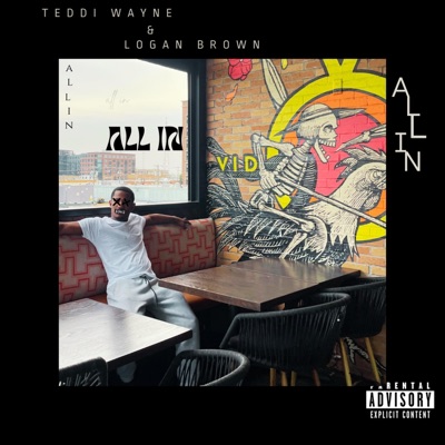 All In (feat. Logan Brown & Kjax On The Beat) - Single
