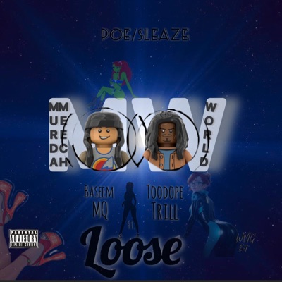 Loose (feat. Toodopetrill) - Single
