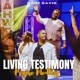 Living Testimony Praise Medley Single