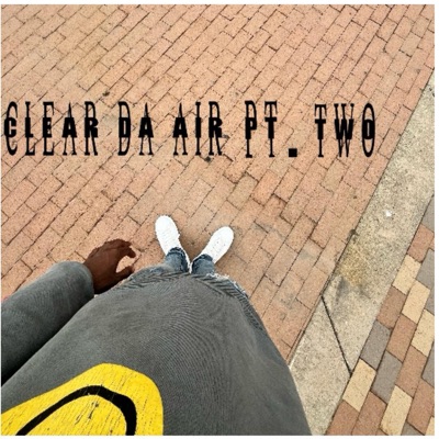 Clear Da Air Pt 2 - Single