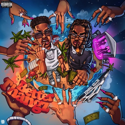 Better Thangz (feat. Ike Celso) - Single