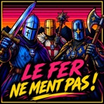 Le fer ne ment pas