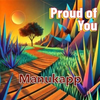 Proud of You - Single - Manukapp