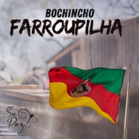 Bochincho Farroupilha (feat. Kauanny Klein) - Single - Su Paz