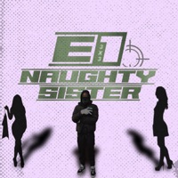 Naughty Sister - Single - E1 (3x3)