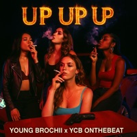 UP UP UP (feat. YCB Onthebeat) - Single - Young Brochii