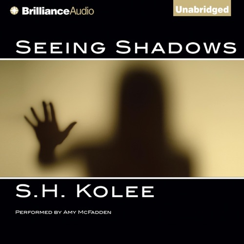 Seeing Shadows: Shadow, Book 1 (Unabridged) cover