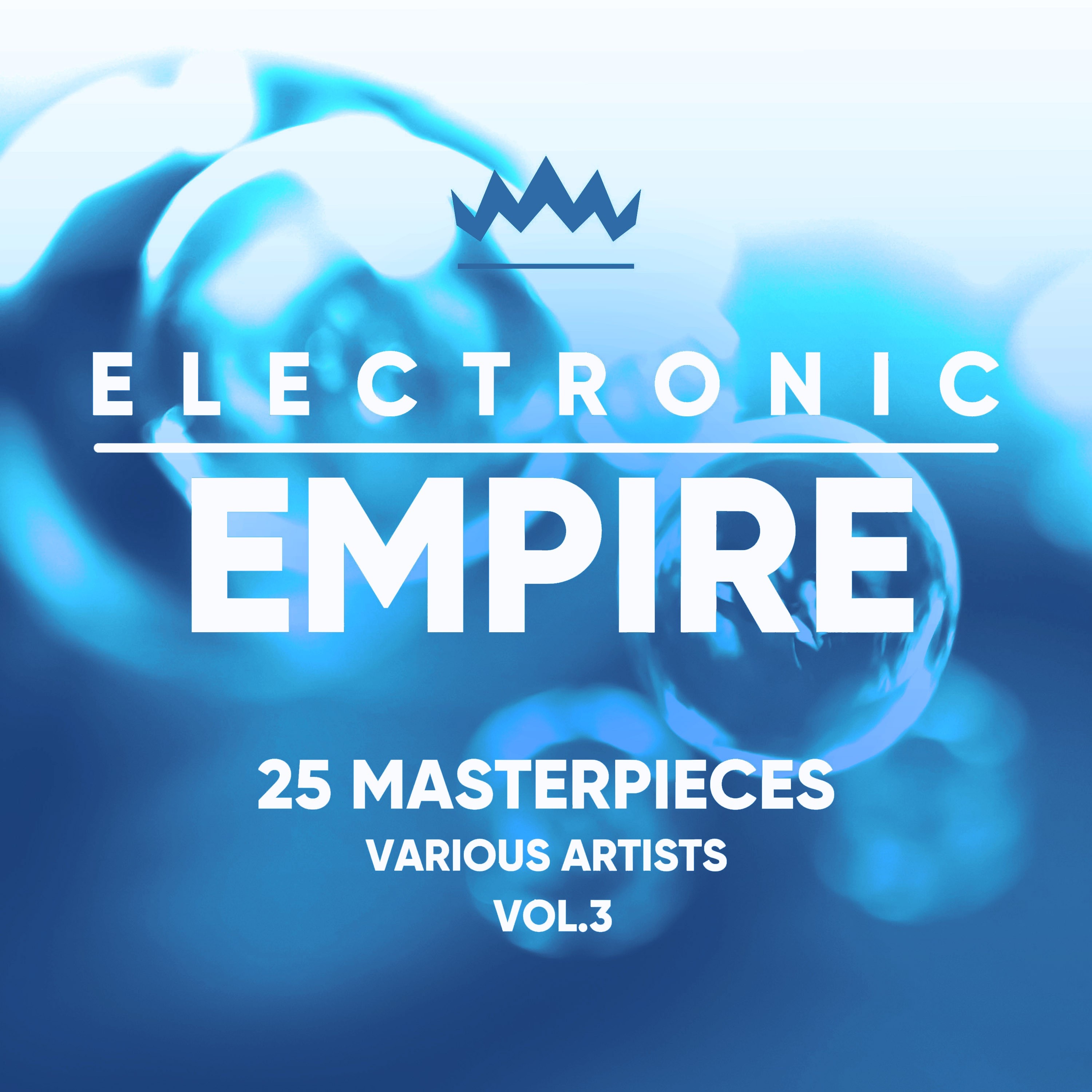 Electronic Empire (25 Masterpieces), Vol. 3
