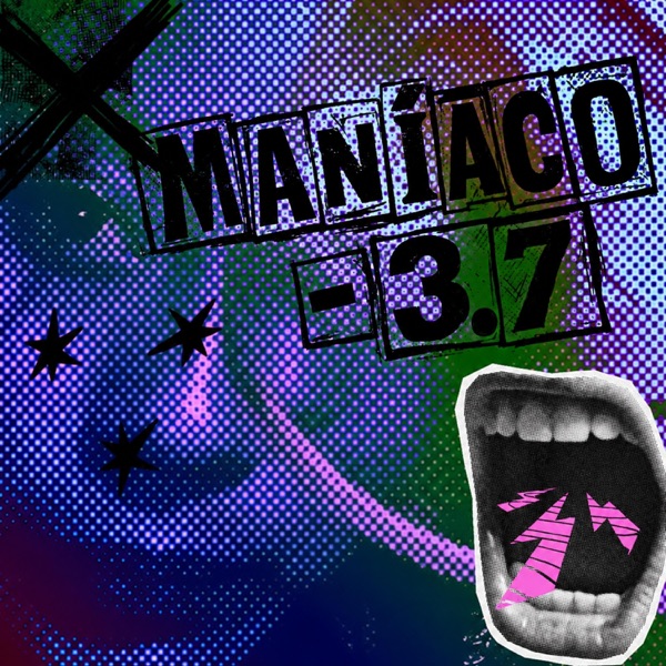 Maníaco - 3.7