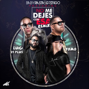 No Me Dejes Con Esa (Remix) - Single