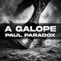 A Galope - Single - Paul Paradox