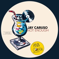 Not Enough - Single - Jay Caruso