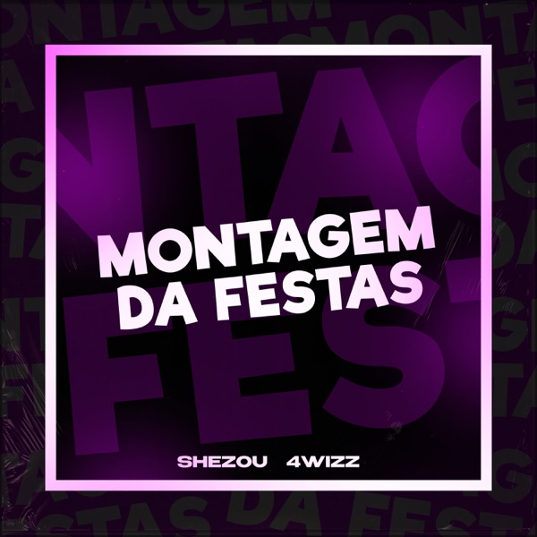 MONTAGEM DA FESTAS - Single
