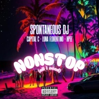 Nonstop (feat. Hpee, Luna Florentino & Capital C) - Single - Spontaneous DJ
